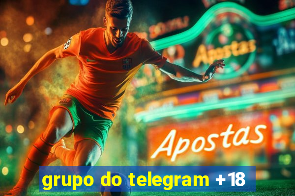 grupo do telegram +18